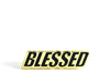 Blessed enamel pin