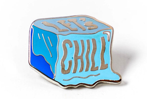 Let's Chill pin