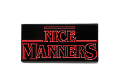 Nice Manners pin